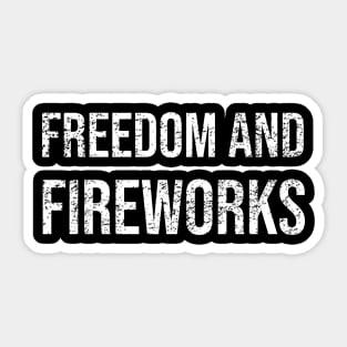 Freedom and Fireworks: 4th of july celebration gift idea Sticker